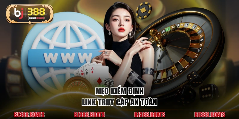 Mẹo kiểm định link truy cập an toàn